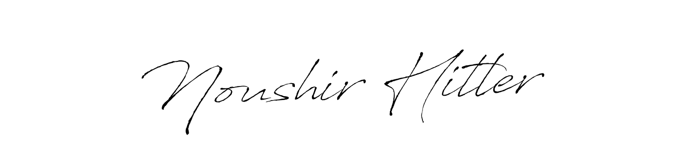 Make a beautiful signature design for name Noushir Hitler. With this signature (Antro_Vectra) style, you can create a handwritten signature for free. Noushir Hitler signature style 6 images and pictures png