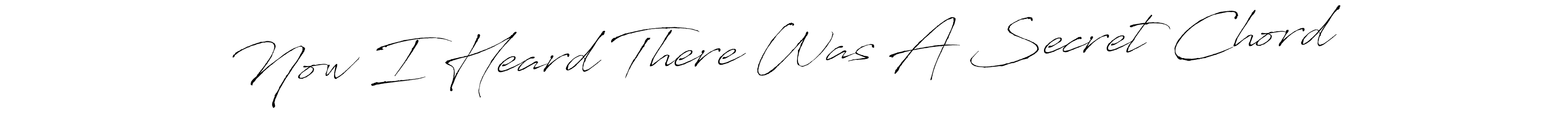 You should practise on your own different ways (Antro_Vectra) to write your name (Now I Heard There Was A Secret Chord) in signature. don't let someone else do it for you. Now I Heard There Was A Secret Chord signature style 6 images and pictures png