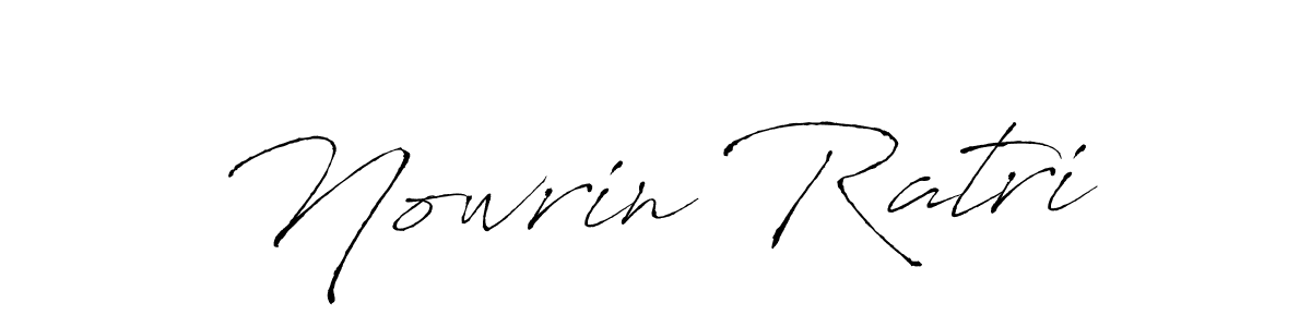 Nowrin Ratri stylish signature style. Best Handwritten Sign (Antro_Vectra) for my name. Handwritten Signature Collection Ideas for my name Nowrin Ratri. Nowrin Ratri signature style 6 images and pictures png