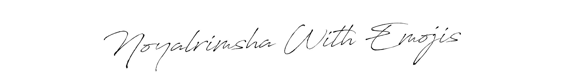 Also You can easily find your signature by using the search form. We will create Noyalrimsha With Emojis name handwritten signature images for you free of cost using Antro_Vectra sign style. Noyalrimsha With Emojis signature style 6 images and pictures png