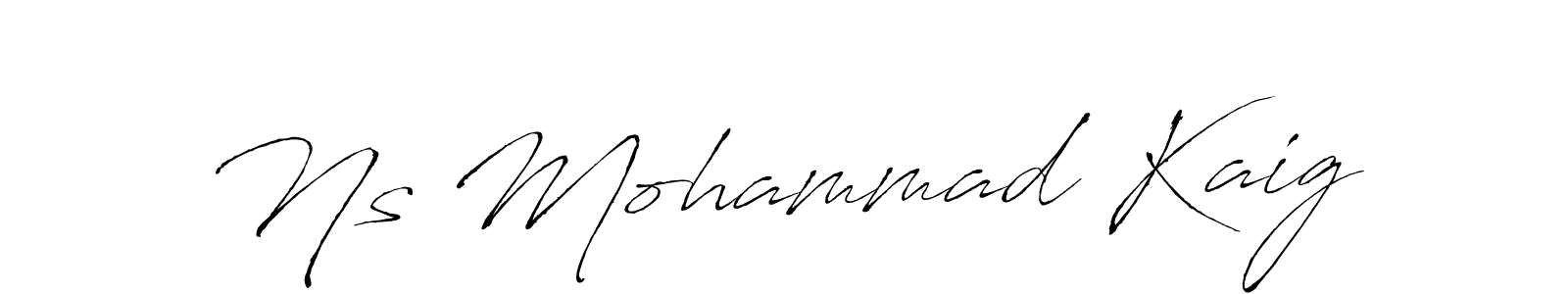 How to make Ns Mohammad Kaig signature? Antro_Vectra is a professional autograph style. Create handwritten signature for Ns Mohammad Kaig name. Ns Mohammad Kaig signature style 6 images and pictures png