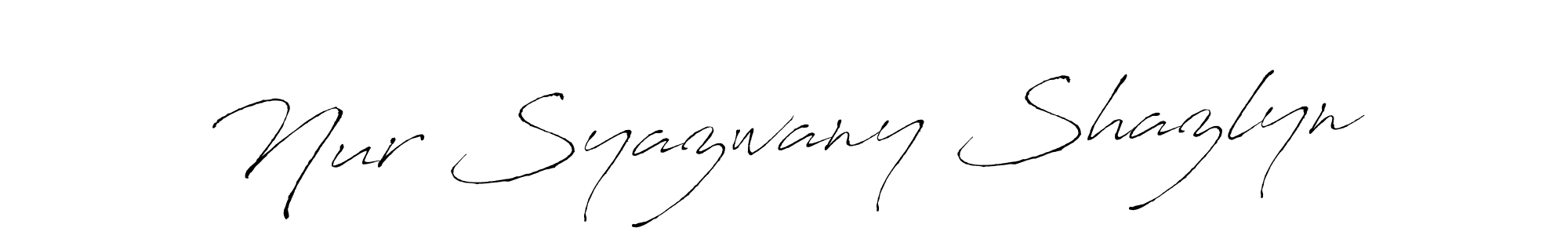 Nur Syazwany Shazlyn stylish signature style. Best Handwritten Sign (Antro_Vectra) for my name. Handwritten Signature Collection Ideas for my name Nur Syazwany Shazlyn. Nur Syazwany Shazlyn signature style 6 images and pictures png