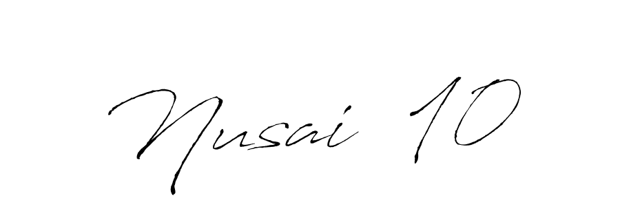 How to make Nusai  10 name signature. Use Antro_Vectra style for creating short signs online. This is the latest handwritten sign. Nusai  10 signature style 6 images and pictures png