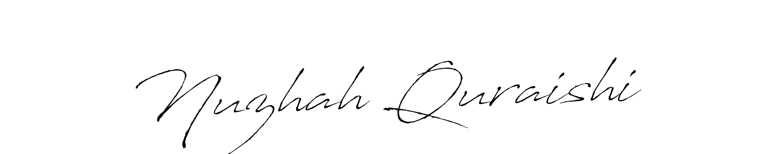 Create a beautiful signature design for name Nuzhah Quraishi. With this signature (Antro_Vectra) fonts, you can make a handwritten signature for free. Nuzhah Quraishi signature style 6 images and pictures png