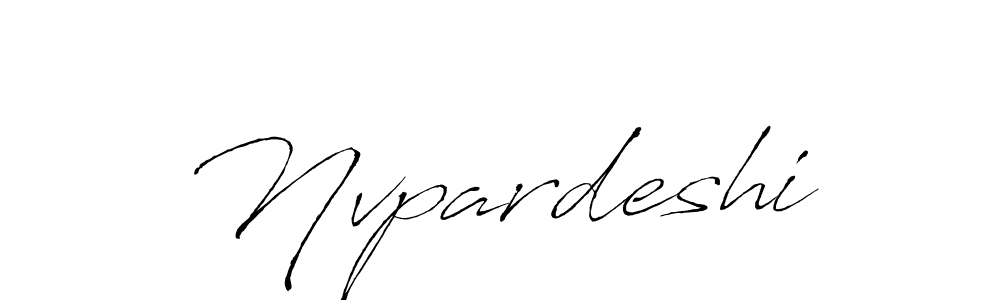 Create a beautiful signature design for name Nvpardeshi. With this signature (Antro_Vectra) fonts, you can make a handwritten signature for free. Nvpardeshi signature style 6 images and pictures png