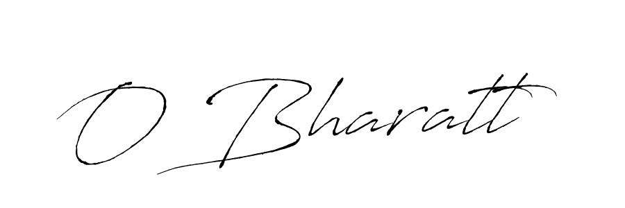 Make a beautiful signature design for name O Bharatt. With this signature (Antro_Vectra) style, you can create a handwritten signature for free. O Bharatt signature style 6 images and pictures png