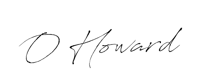 O Howard stylish signature style. Best Handwritten Sign (Antro_Vectra) for my name. Handwritten Signature Collection Ideas for my name O Howard. O Howard signature style 6 images and pictures png