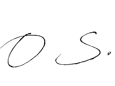 O S. stylish signature style. Best Handwritten Sign (Antro_Vectra) for my name. Handwritten Signature Collection Ideas for my name O S.. O S. signature style 6 images and pictures png