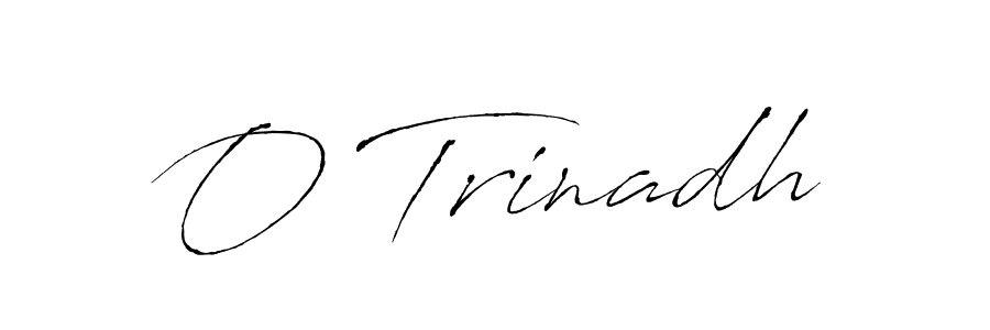 Also we have O Trinadh name is the best signature style. Create professional handwritten signature collection using Antro_Vectra autograph style. O Trinadh signature style 6 images and pictures png