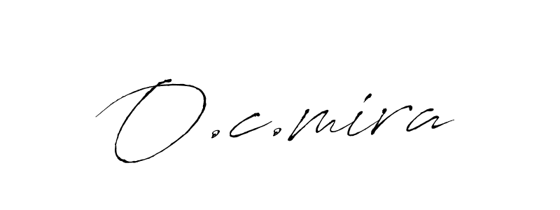 O.c.mira stylish signature style. Best Handwritten Sign (Antro_Vectra) for my name. Handwritten Signature Collection Ideas for my name O.c.mira. O.c.mira signature style 6 images and pictures png