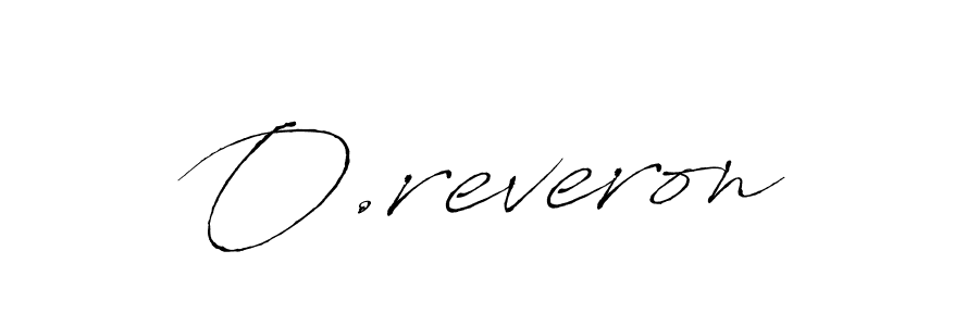Make a beautiful signature design for name O.reveron. With this signature (Antro_Vectra) style, you can create a handwritten signature for free. O.reveron signature style 6 images and pictures png
