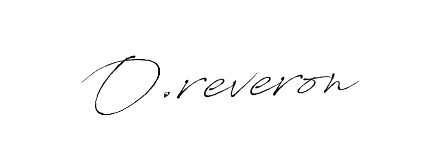 How to make O.reveron signature? Antro_Vectra is a professional autograph style. Create handwritten signature for O.reveron name. O.reveron signature style 6 images and pictures png