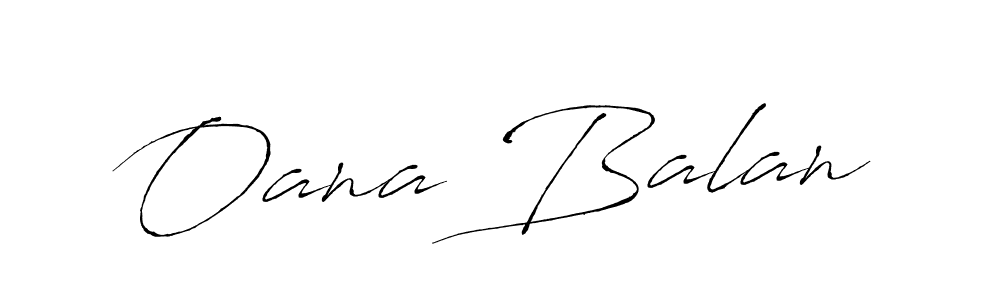 How to make Oana Balan name signature. Use Antro_Vectra style for creating short signs online. This is the latest handwritten sign. Oana Balan signature style 6 images and pictures png