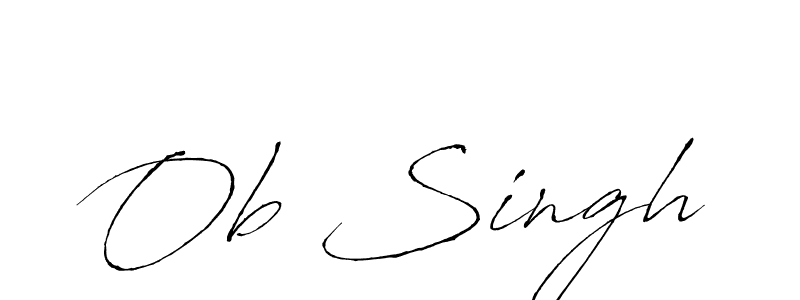 Create a beautiful signature design for name Ob Singh. With this signature (Antro_Vectra) fonts, you can make a handwritten signature for free. Ob Singh signature style 6 images and pictures png