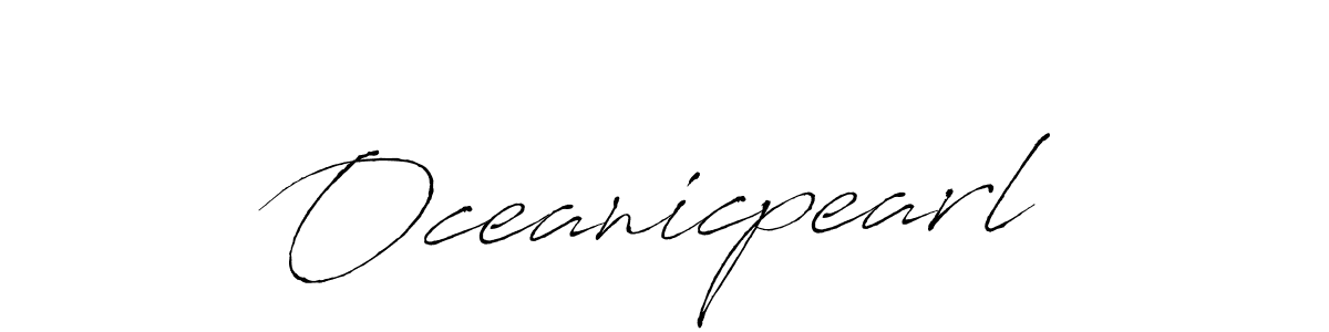 Oceanicpearl stylish signature style. Best Handwritten Sign (Antro_Vectra) for my name. Handwritten Signature Collection Ideas for my name Oceanicpearl. Oceanicpearl signature style 6 images and pictures png