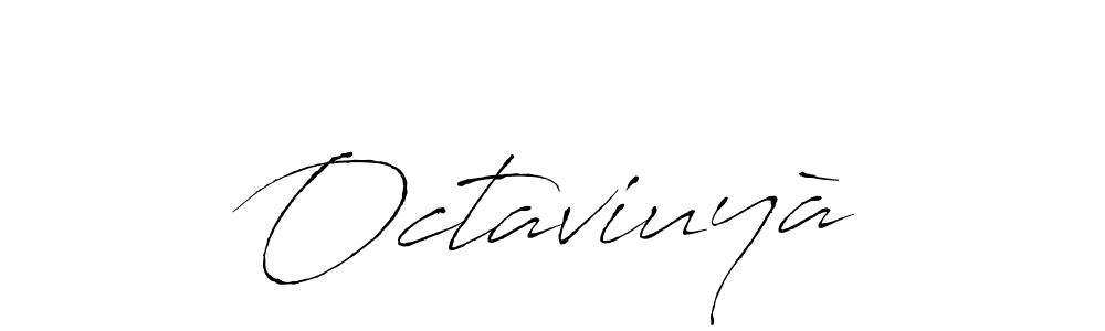 Octaviuyà stylish signature style. Best Handwritten Sign (Antro_Vectra) for my name. Handwritten Signature Collection Ideas for my name Octaviuyà. Octaviuyà signature style 6 images and pictures png