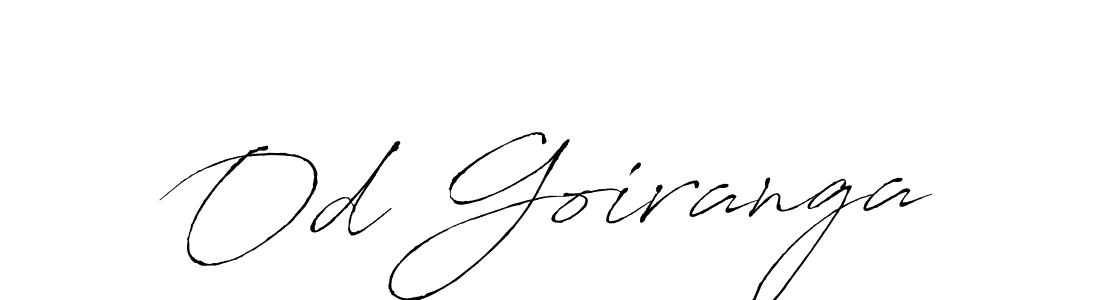 Make a beautiful signature design for name Od Goiranga. With this signature (Antro_Vectra) style, you can create a handwritten signature for free. Od Goiranga signature style 6 images and pictures png