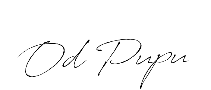 Create a beautiful signature design for name Od Pupu. With this signature (Antro_Vectra) fonts, you can make a handwritten signature for free. Od Pupu signature style 6 images and pictures png