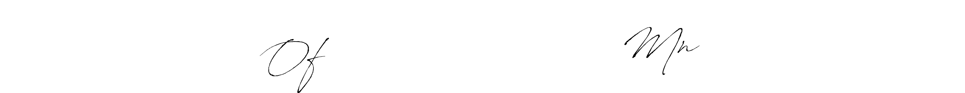 Antro_Vectra is a professional signature style that is perfect for those who want to add a touch of class to their signature. It is also a great choice for those who want to make their signature more unique. Get Of                           Mn name to fancy signature for free. Of                           Mn signature style 6 images and pictures png