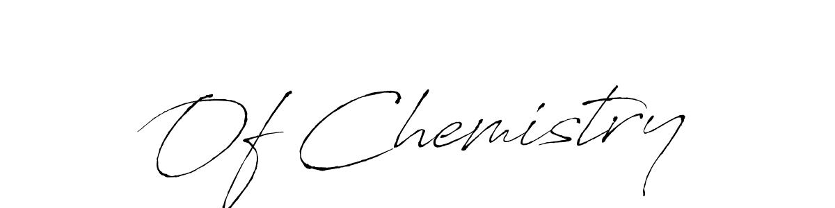 if you are searching for the best signature style for your name Of Chemistry. so please give up your signature search. here we have designed multiple signature styles  using Antro_Vectra. Of Chemistry signature style 6 images and pictures png