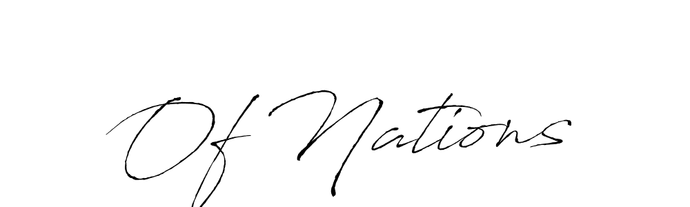 Make a beautiful signature design for name Of Nations. With this signature (Antro_Vectra) style, you can create a handwritten signature for free. Of Nations signature style 6 images and pictures png