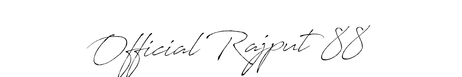 Create a beautiful signature design for name Official Rajput 88. With this signature (Antro_Vectra) fonts, you can make a handwritten signature for free. Official Rajput 88 signature style 6 images and pictures png