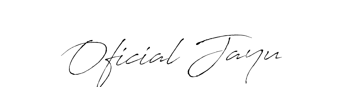 Design your own signature with our free online signature maker. With this signature software, you can create a handwritten (Antro_Vectra) signature for name Oficial Jayu. Oficial Jayu signature style 6 images and pictures png