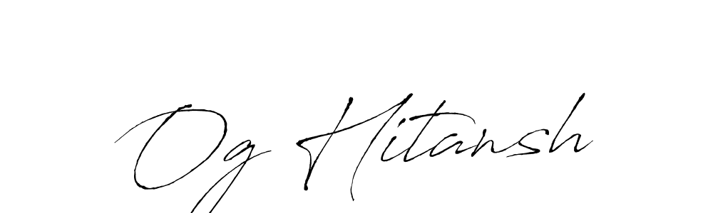 Make a beautiful signature design for name Og Hitansh. Use this online signature maker to create a handwritten signature for free. Og Hitansh signature style 6 images and pictures png