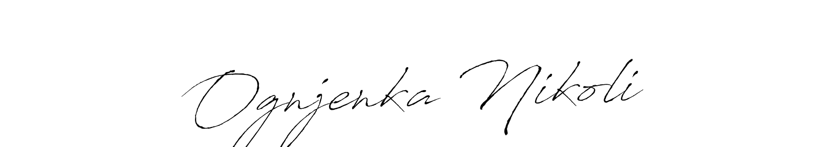 Best and Professional Signature Style for Ognjenka Nikolić. Antro_Vectra Best Signature Style Collection. Ognjenka Nikolić signature style 6 images and pictures png