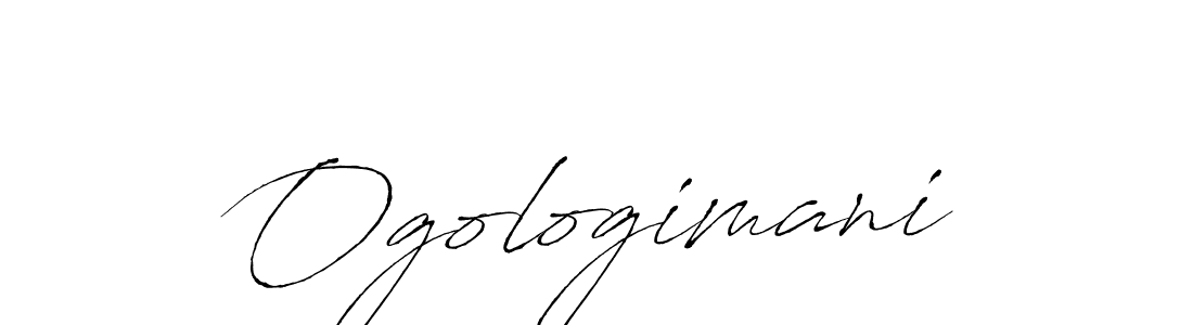 Also we have Ogologimani name is the best signature style. Create professional handwritten signature collection using Antro_Vectra autograph style. Ogologimani signature style 6 images and pictures png