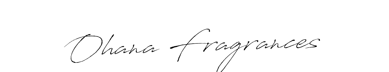 Use a signature maker to create a handwritten signature online. With this signature software, you can design (Antro_Vectra) your own signature for name Ohana Fragrances. Ohana Fragrances signature style 6 images and pictures png