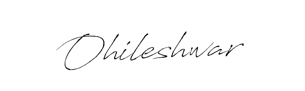 Make a beautiful signature design for name Ohileshwar. With this signature (Antro_Vectra) style, you can create a handwritten signature for free. Ohileshwar signature style 6 images and pictures png