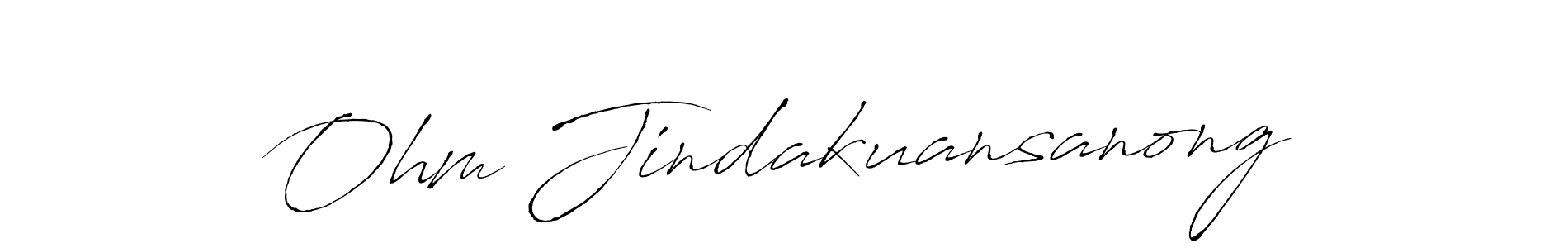 Make a beautiful signature design for name Ohm Jindakuansanong. With this signature (Antro_Vectra) style, you can create a handwritten signature for free. Ohm Jindakuansanong signature style 6 images and pictures png