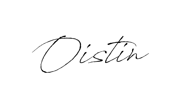 Oistin stylish signature style. Best Handwritten Sign (Antro_Vectra) for my name. Handwritten Signature Collection Ideas for my name Oistin. Oistin signature style 6 images and pictures png