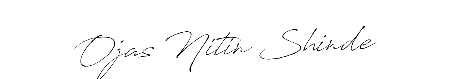 Ojas Nitin Shinde stylish signature style. Best Handwritten Sign (Antro_Vectra) for my name. Handwritten Signature Collection Ideas for my name Ojas Nitin Shinde. Ojas Nitin Shinde signature style 6 images and pictures png