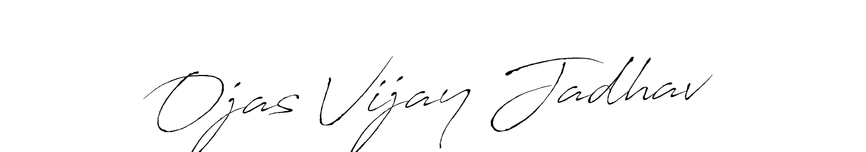 Make a beautiful signature design for name Ojas Vijay Jadhav. With this signature (Antro_Vectra) style, you can create a handwritten signature for free. Ojas Vijay Jadhav signature style 6 images and pictures png