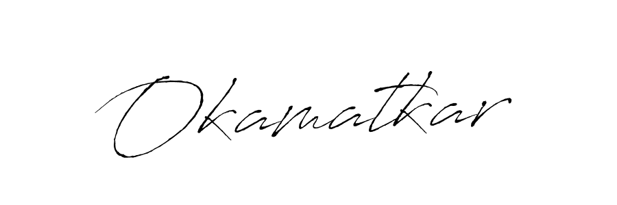 Use a signature maker to create a handwritten signature online. With this signature software, you can design (Antro_Vectra) your own signature for name Okamatkar. Okamatkar signature style 6 images and pictures png