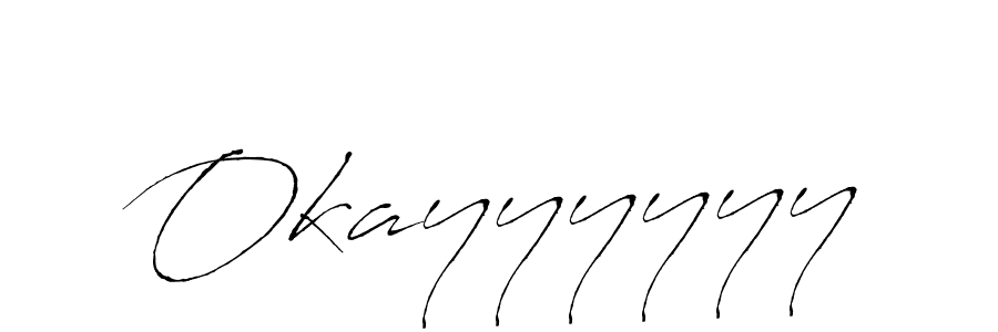Also we have Okayyyyyy name is the best signature style. Create professional handwritten signature collection using Antro_Vectra autograph style. Okayyyyyy signature style 6 images and pictures png