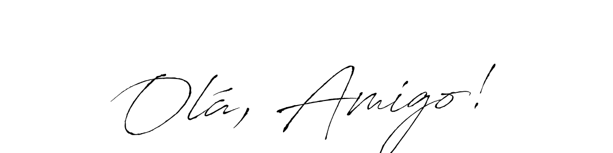 How to make Olá, Amigo! name signature. Use Antro_Vectra style for creating short signs online. This is the latest handwritten sign. Olá, Amigo! signature style 6 images and pictures png