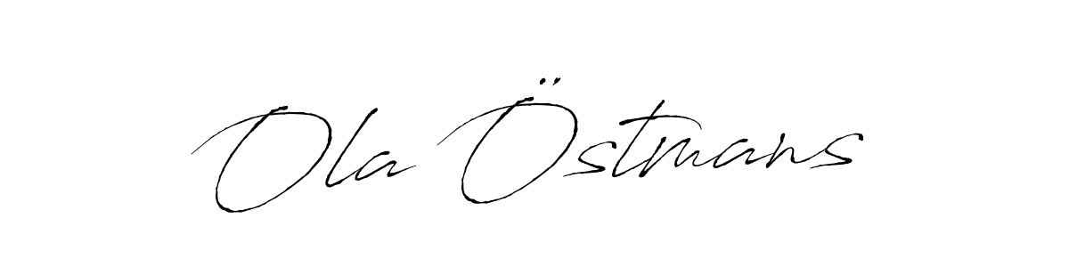 Make a beautiful signature design for name Ola Östmans. With this signature (Antro_Vectra) style, you can create a handwritten signature for free. Ola Östmans signature style 6 images and pictures png