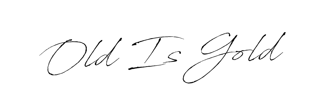 How to make Old Is Gold signature? Antro_Vectra is a professional autograph style. Create handwritten signature for Old Is Gold name. Old Is Gold signature style 6 images and pictures png