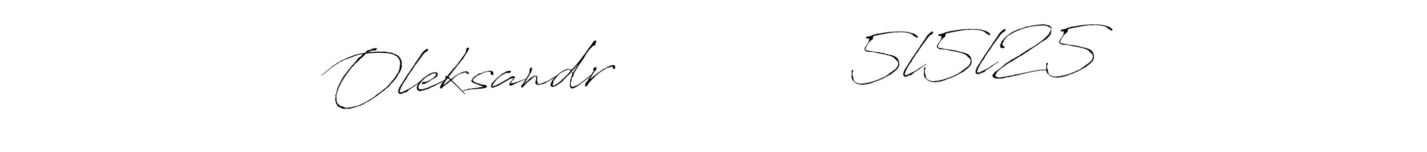 Make a beautiful signature design for name Oleksandr             5l5l25. With this signature (Antro_Vectra) style, you can create a handwritten signature for free. Oleksandr             5l5l25 signature style 6 images and pictures png
