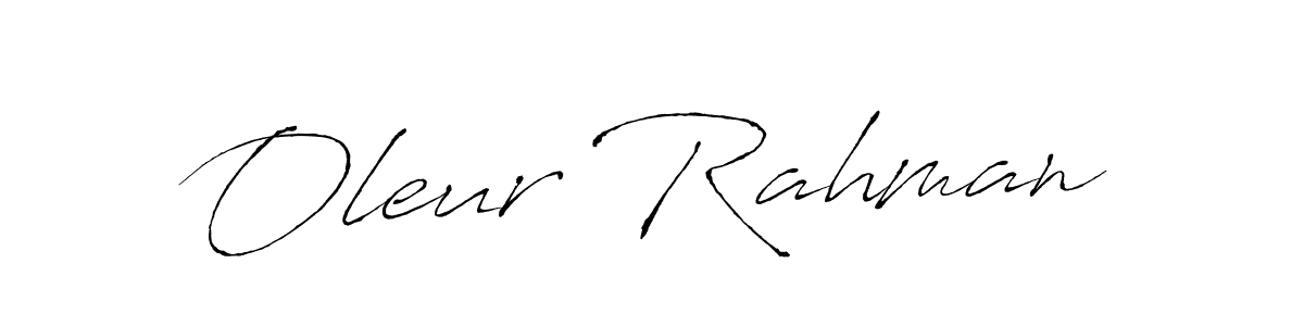 Design your own signature with our free online signature maker. With this signature software, you can create a handwritten (Antro_Vectra) signature for name Oleur Rahman. Oleur Rahman signature style 6 images and pictures png