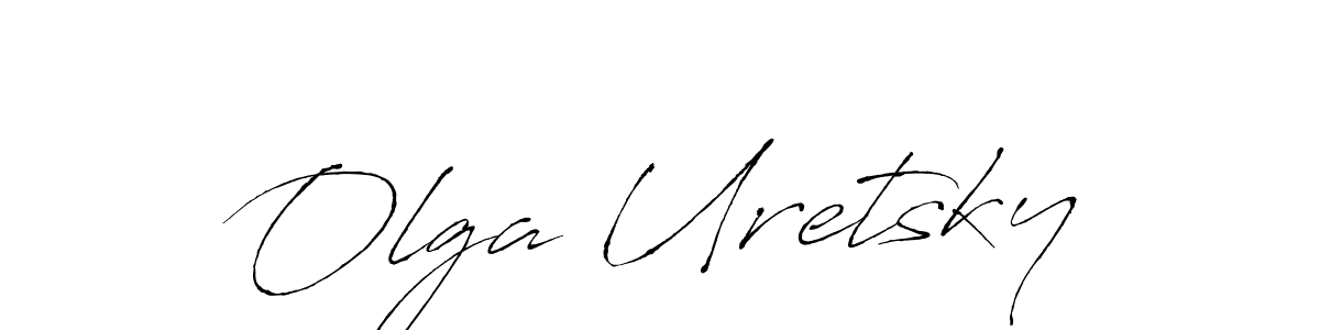 You should practise on your own different ways (Antro_Vectra) to write your name (Olga Uretsky) in signature. don't let someone else do it for you. Olga Uretsky signature style 6 images and pictures png