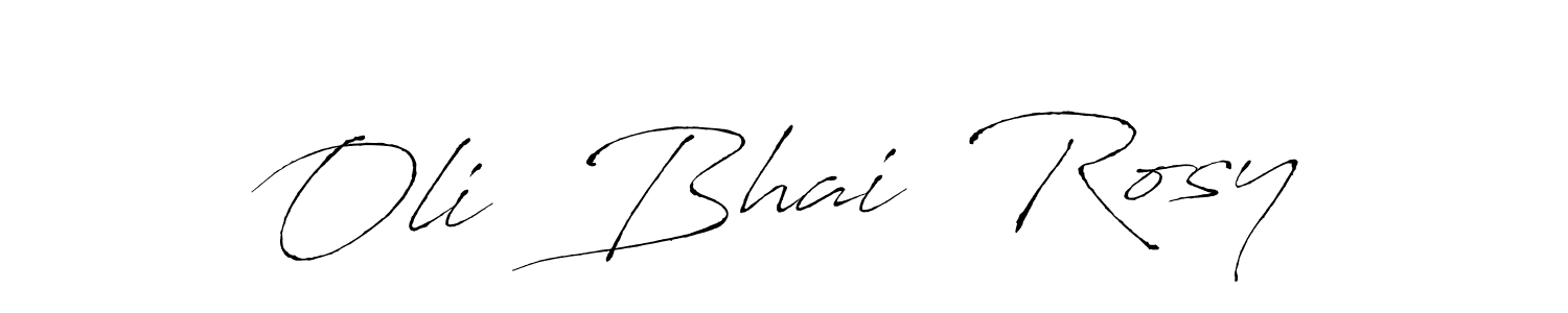 Antro_Vectra is a professional signature style that is perfect for those who want to add a touch of class to their signature. It is also a great choice for those who want to make their signature more unique. Get Oli  Bhai  Rosy name to fancy signature for free. Oli  Bhai  Rosy signature style 6 images and pictures png