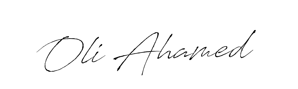 Oli Ahamed stylish signature style. Best Handwritten Sign (Antro_Vectra) for my name. Handwritten Signature Collection Ideas for my name Oli Ahamed. Oli Ahamed signature style 6 images and pictures png