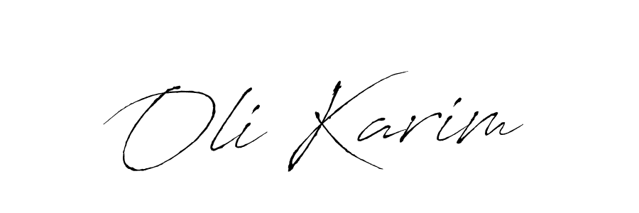 How to make Oli Karim signature? Antro_Vectra is a professional autograph style. Create handwritten signature for Oli Karim name. Oli Karim signature style 6 images and pictures png