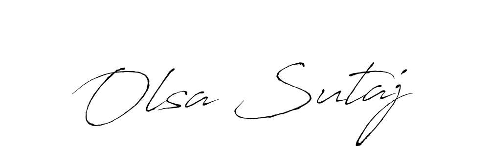 Make a short Olsa Sutaj signature style. Manage your documents anywhere anytime using Antro_Vectra. Create and add eSignatures, submit forms, share and send files easily. Olsa Sutaj signature style 6 images and pictures png