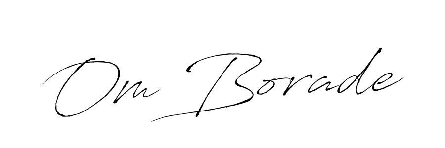 Create a beautiful signature design for name Om Borade. With this signature (Antro_Vectra) fonts, you can make a handwritten signature for free. Om Borade signature style 6 images and pictures png