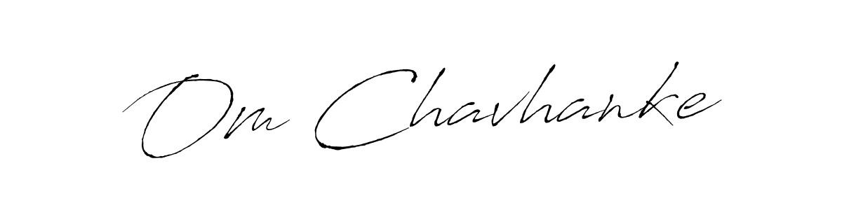 It looks lik you need a new signature style for name Om Chavhanke. Design unique handwritten (Antro_Vectra) signature with our free signature maker in just a few clicks. Om Chavhanke signature style 6 images and pictures png